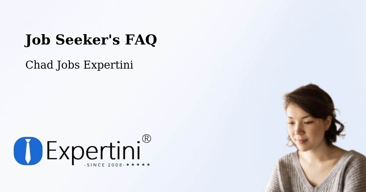 Job Seeker FAQ – Mandjafa - Chad Jobs Expertini